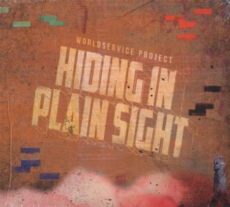 Worldservice Project: Hiding In Plain Sight, CD