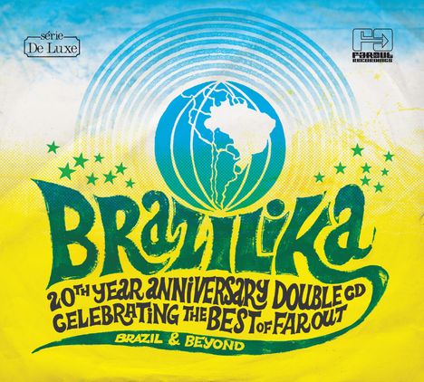 Brazilika (20 YearAnniversary): Celebrating The Best Of Far Out, 2 CDs