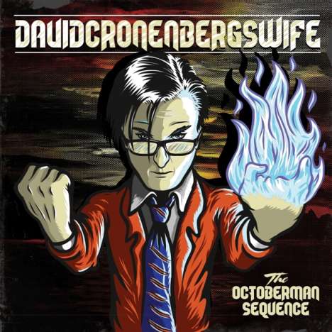David Cronenberg's Wife: The Octoberman Sequence EP, LP