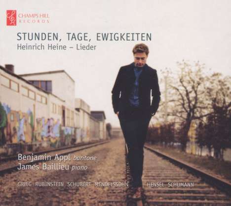 Benjamin Appl - Stunden, Tage, Ewigkeiten (Heinrich Heine-Lieder), CD