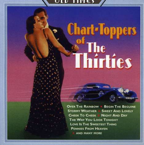 Chart Toppers Of The Thirties, CD