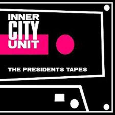 Inner City Unit: The President's Tapes, CD