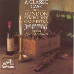 London Symphony Orchestra: A Classic Case: The London Symphony Orchestra Plays The Music Of Jethro Tull, CD