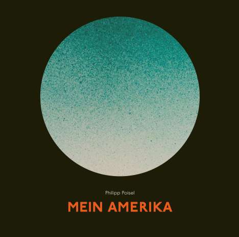 Philipp Poisel: Mein Amerika (180g), 2 LPs und 1 CD
