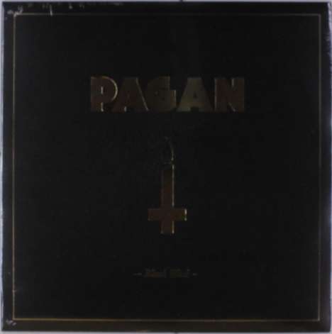 Pagan: Black Wash (Limited-Edition) (Colored Vinyl), LP