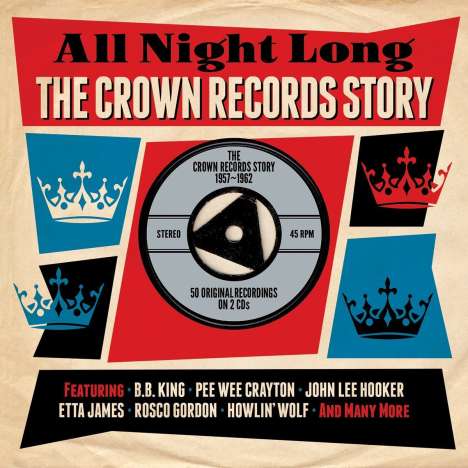 All Night Long: The Crown Records Story, 2 CDs