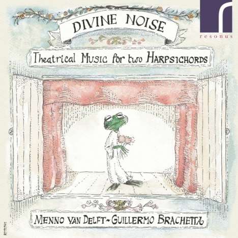 Menno van Delft &amp; Guillermo Brachetta - Divine Noise (Theatrical music for two harpsichords), CD