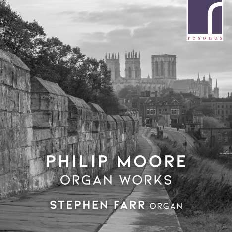 Philip John Moore (geb. 1943): Orgelwerke, CD