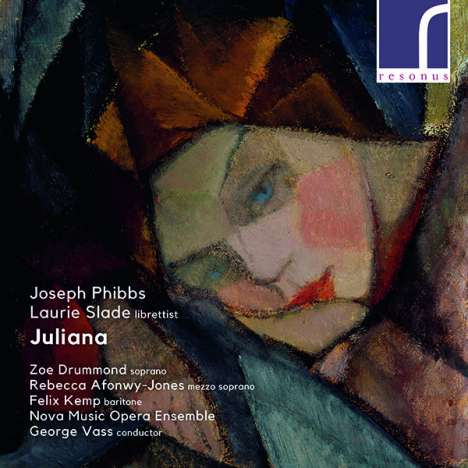 Joseph Phibbs (geb. 1974): Juliana (Kammeroper nach August Strindberg), CD