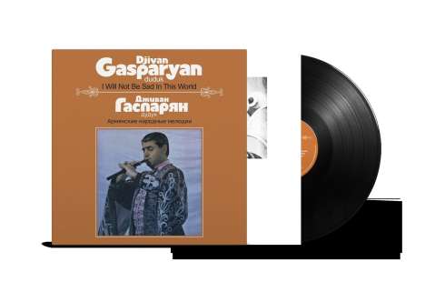 Djivan Gasparyan: I Will Not Be Sad In This World, LP