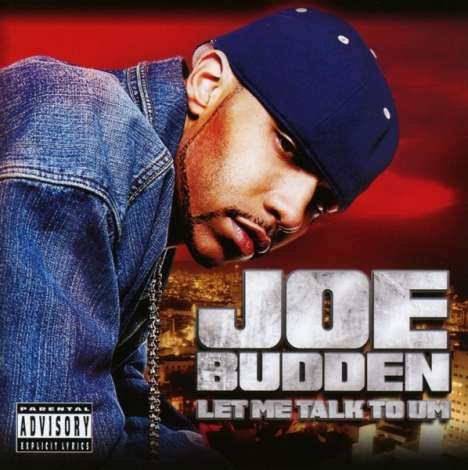 Joe Budden: Let Me Talk To Um, CD