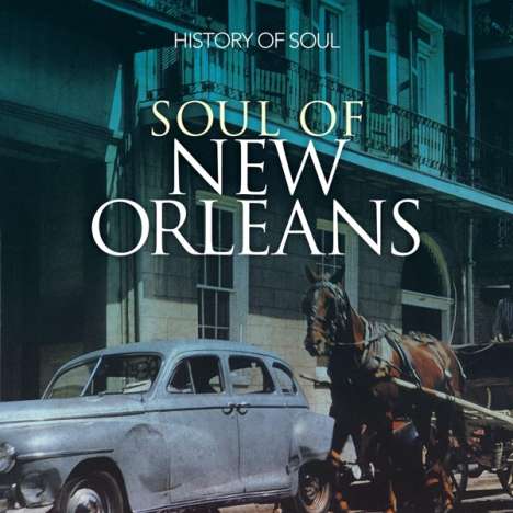 Soul Of New Orleans 1958 - 1962, 2 CDs