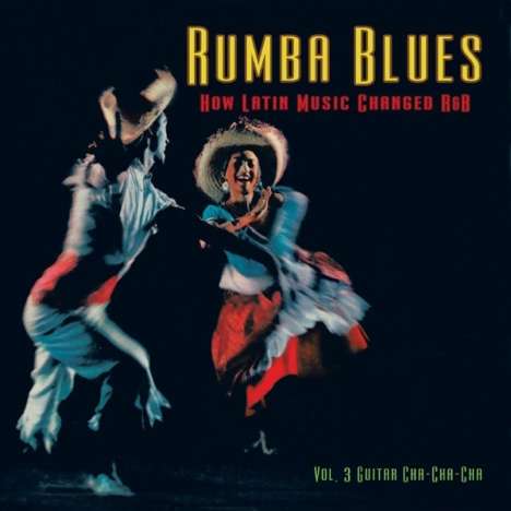 Rumba Blues 3 (Dancin' Fever 1956 - 1960), 2 CDs