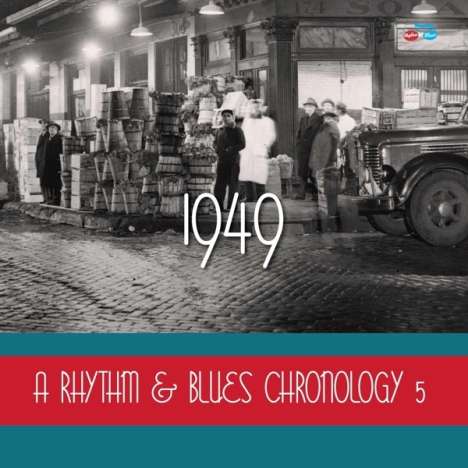 A Rhythm &amp; Blues Chronology Vol.5: 1949, 4 CDs