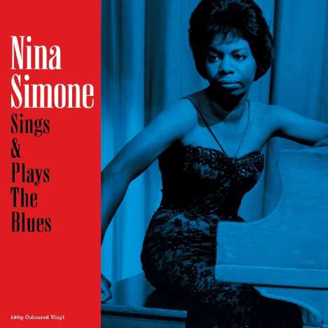 Nina Simone (1933-2003): Sings &amp; Plays The Blues (180g) (Blue Vinyl), LP