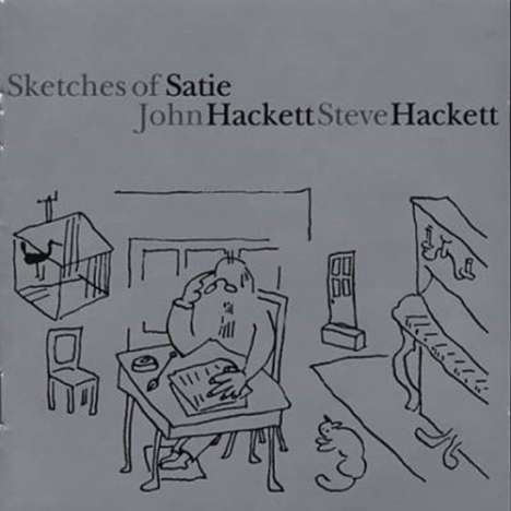 John Hackett &amp; Steve Hackett: Sketches Of Satie, CD