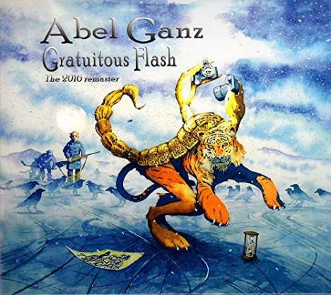 Abel Ganz: Gratuitous Flash: The 2016 Remaster, CD