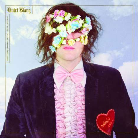Quiet Slang: Everything Matters But No One Is Listening, LP