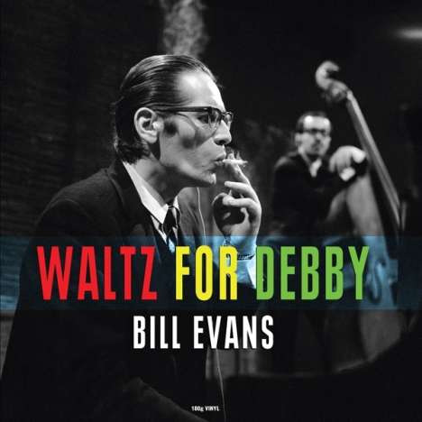 Bill Evans (Piano) (1929-1980): Waltz For Debby (180g), LP