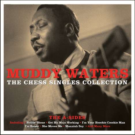 Muddy Waters: The Chess Singles Collection - The A-Sides, 2 LPs