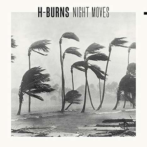 H-Burns: Night Moves (LP + CD), 1 LP und 1 CD