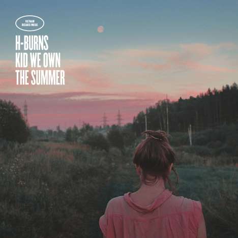 H-Burns: Kid We Own The Summer, 1 LP und 2 CDs