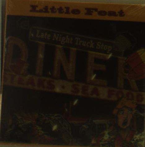 Little Feat: Late Night Truck Stop, 2 CDs