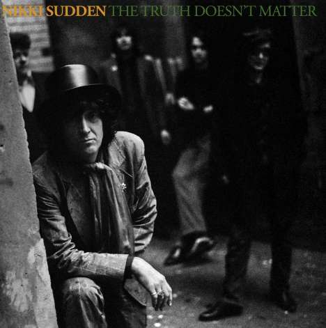 Nikki Sudden: The Truth Doesn't Matter, 2 CDs