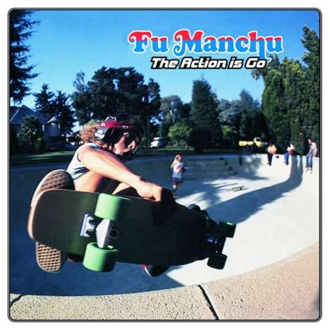 Fu Manchu: The Action Is Go (remastered) (Limited Deluxe Edition) (LP 1: Green Vinyl/LP 2: Blue Vinyl/7": Clear Sparkle Vinyl), 2 LPs und 1 Single 7"