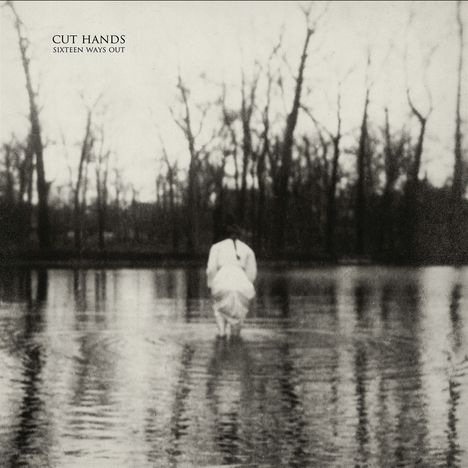 Cut Hands: Sixteen Ways Out (180g), LP