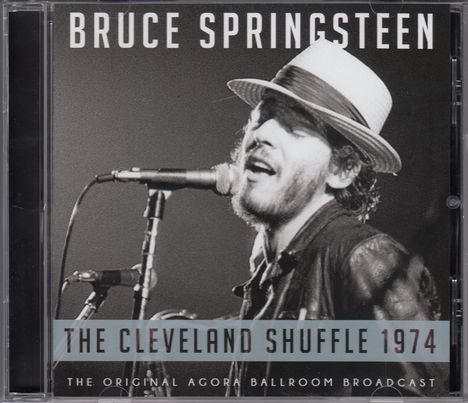 Bruce Springsteen: The Cleveland Shuffle 1974, CD