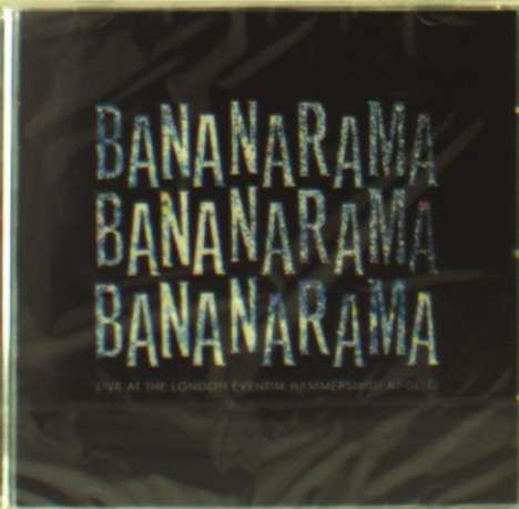 Bananarama: Live At The London Eventim Hammersmith Apollo, 2 CDs