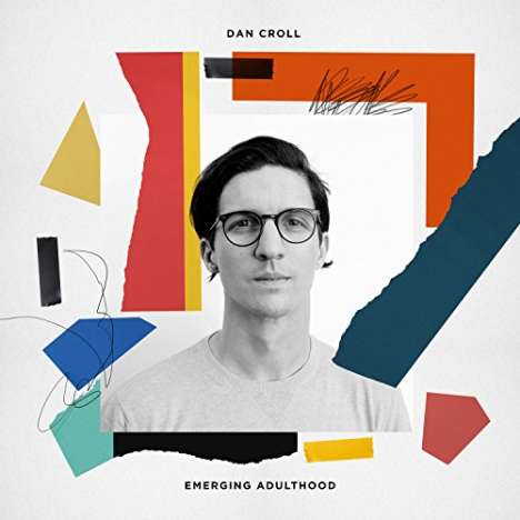 Dan Croll: Emerging Adulthood, LP