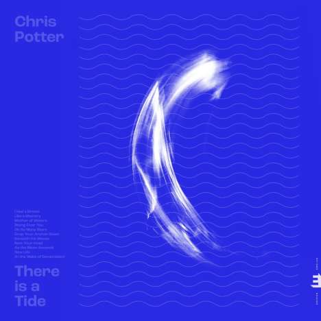 Chris Potter (geb. 1971): There Is A Tide, LP