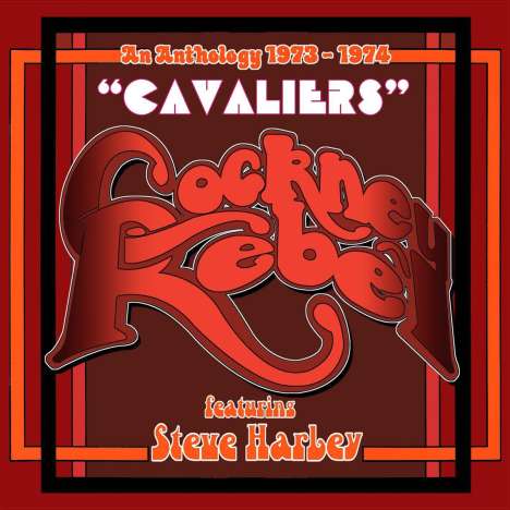 Steve Harley &amp; Cockney Rebel: Cavaliers (An Anthology 1973-1974), 4 CDs