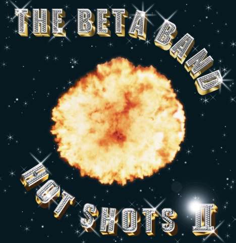 The Beta Band: Hot Shots II (Limited Edition) (Gold &amp; Silver Vinyl), 2 LPs und 1 CD