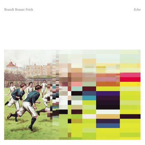 Brandt Brauer Frick: Echo, 2 LPs und 1 CD
