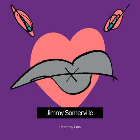 Jimmy Somerville: Read My Lips (Remastered &amp; Expanded), 2 CDs