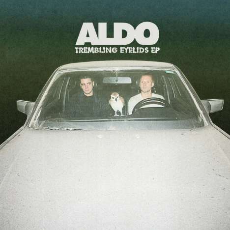 Aldo: Trembling Eyelids EP, Single 12"