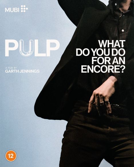 PULP. WHAT DO YOU DO FOR AN ENCORE? Ein Film von Garth Jennings. Mubi-Logo. Person in schwarzer Kleidung vor blauem Hintergrund.