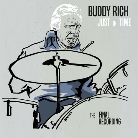Buddy Rich (1917-1987): Just In Time: The Final Recording - Live At Ronnie Scott's 19th And 20th November 1986 (Collector's Edition), 2 CDs