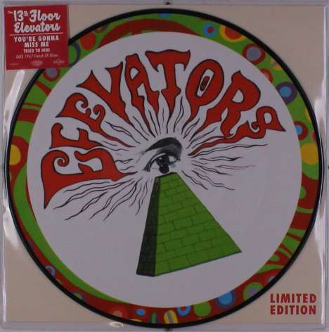 The 13th Floor Elevators: You're Gonna Miss Me (Limited Edition) (Picture Disc), Single 10"