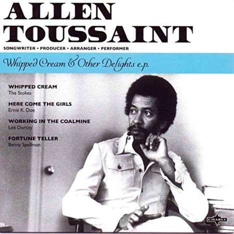 Allen Toussaint: Whipped Cream &amp; Other Delights, Single 7"