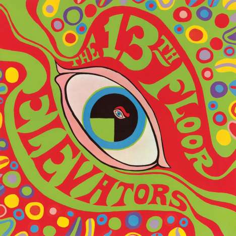 The 13th Floor Elevators: Psychedelic Sounds Of The 13th Floor Elevators, 2 LPs