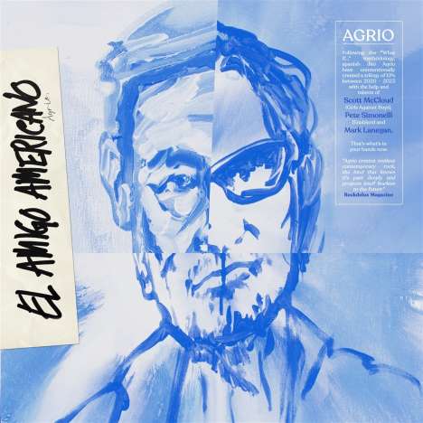 AGRIO (ft. Mark Lanegan, Scott McCloud &amp; Pete Simonelli): El Amigo Americano, LP