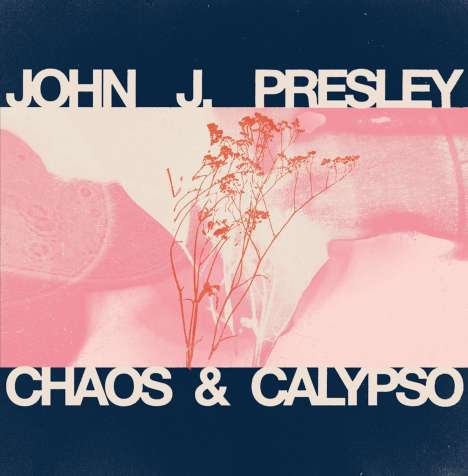 John J. Presley: Chaos &amp; Calypso, CD