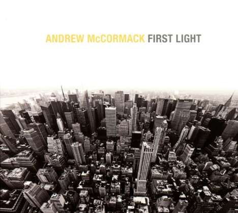 Andrew McCormack (geb. 1978): First Light, CD