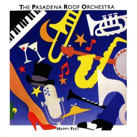 The Pasadena Roof Orchestra: Happy Feet, CD