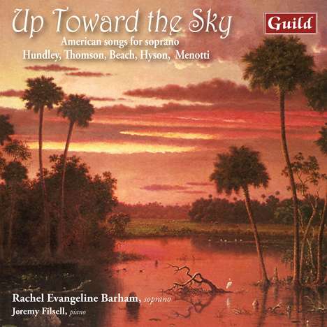 Rachel Evangeline Barham - Up Toward the Sky, CD