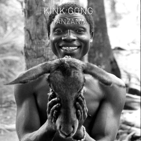 Kink Gong: Tanzania 2, LP